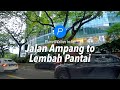 Driving from Jalan Ampang, KLCC to Lembah Pantai