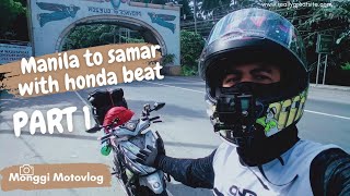 MANILA TO SAMAR WITH HONDA BEAT