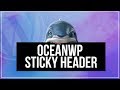OceanWP Sticky Header - Wordpress Sticky Headers