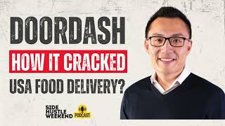 DoorDash: From Near Failure to Market Leader (A Case Study)