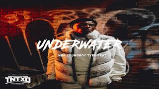 FREE NBA Youngboy Type Beat | 2021 | " Under Water " | @TnTXD