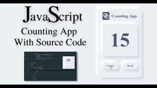 JavaScript Project | Build Counting App With HTML, CSS & Pure JavaScript | Beginner Project #App