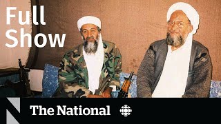 CBC News: The National | Al-Qaeda leader killed, B.C. fires, England soccer victory