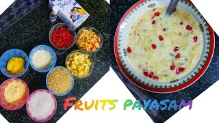 ഫ്രൂട്സ് പായസം | Fruits Paayasam |