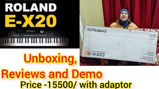 #RolandEX-20ArrangerKeyboard Unboxing reviews and Demo of Roland EX-20 Arranger Keyboard