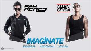 Imaginate - Allen Spyda Ft Ray Perez (Prod.Jd Music)(Pro-Studio)