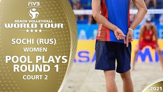 Relive Court 2 | Women's Pool Play - Round 1 | Full Day | 4* Sochi 2021