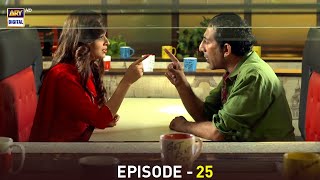 Anabiya Episode 25 | Neelum Munir | Kamran Jeelani | ARY Digital