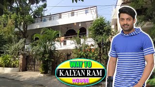Nandamuri Kalyan Ram House Hunt||Way to Kalyan Ram House || The Celebrities Lifestyle