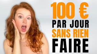 5 REVENUS PASSIFS qui te rapporteront 100€ par JOUR