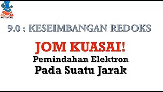 [MASTERKIMIASPM] Kimia KSSM Ting.5 Bab 1:Keseimbangan Redoks (Pemindahan Elektron Pada Suatu Jarak)