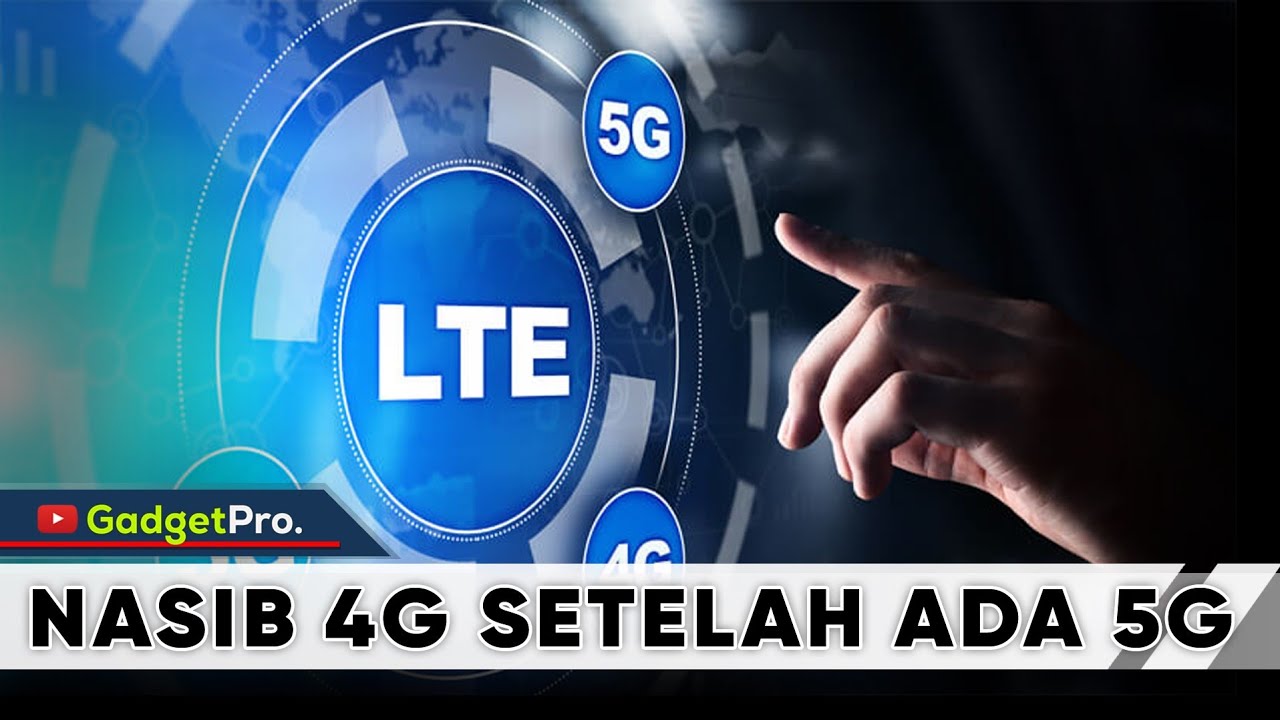 BEGINI NASIB 4G SETELAH ADA 5G - Ada Yang Tau Gak? Rekomendasi HP 5G ...