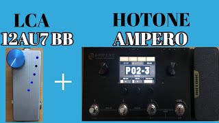 【Gear demo】LCA 12AU7 BB w/HOTONE AMPERO