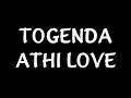 TOGENDA- ATHILOVE