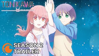 TONIKAWA: Over The Moon For You Season 2 | A Crunchyroll Original | OFFICIAL TRAILER
