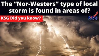 KSG DYK - The “Nor-Westers” type of local storm is found in areas of? #SHORTS #UPSC #IAS