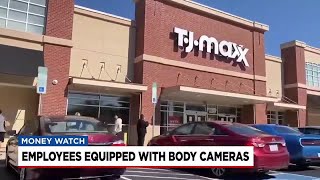 Money Watch: T.J. Maxx employees now wearing body cameras