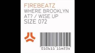 Firebeatz - Wise Up [SIZE Records]