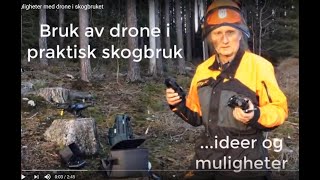 Muligheter med drone i skogbruket