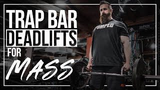Trap Bar Deadlifts for HUGE legs