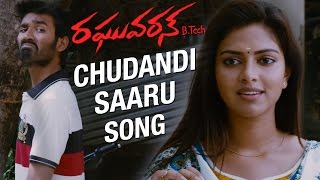 Raghuvaran B.Tech Songs | Chudandi Saaru Song | Dhanush | Amala Paul | Anirudh | VIP