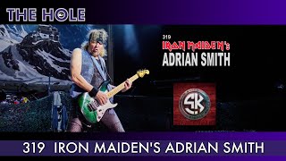 The Hole 319: Iron Maiden's Adrian Smith