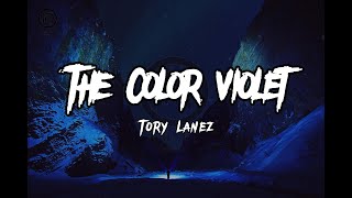 THE COLOR VIOLET - Tory Lanez  ( Live ) / (Lyric)