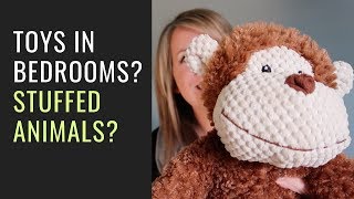 Toys in Bedrooms? Stuffed Animals? (Organize & Declutter Toys Series Ep. 12)