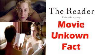 The Reader Movie Facts | Film Fudge | Kate Winslet, David Kross | #Katewinslet #TheReaderMovie