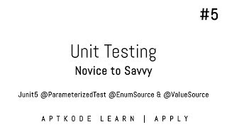 Unit Testing Tutorial #5 - Junit 5 @ValueSource and @EnumSource
