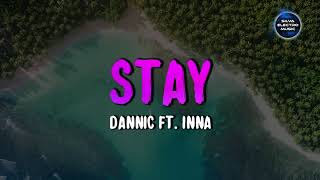 INNA - Stay (Feat.Dannic)