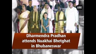 Dharmendra Pradhan attends Nuakhai Bhetghat in Bhubaneswar - #Odisha News