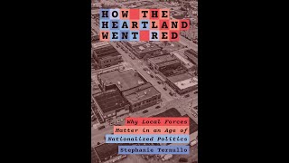 How the Heartland Went Red, with Stephanie Ternullo