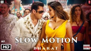 Bharat: Slow Motion Song Status |Salman Khan, Disha Patani|Vishal-Shekhar Feat.Nakash A , Shreya G