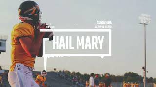Hail Mary - Trap Beat