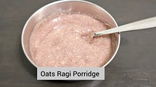 Oats Ragi Porridge Recipes// Iron rich recipe for kids // Gluten free recipe//Baby Food Recipes