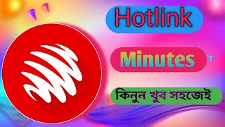 How to buy hotlink Minutes! কিভাবে মালয়েশিয়ায় হটলিংক সিমের মিনিট কিনবেন।