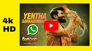 Rangasthalam whatsapp Hd video Yentha sakagunavey