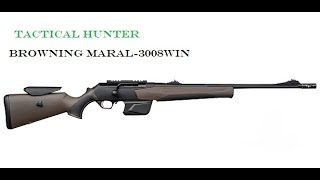 Tactical Hunter -Browning Maral .308 Win/Delta/Hornady