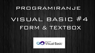 PROGRAMIRANJE | VISUAL BASIC #04 - Form & Textbox [HD 2016]