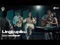 LINGKUPIKU “STILL” (I WILL BE STILL KNOW YOU ARE GOD) Cover | GKDI Worship | Lagu Rohani Kristen