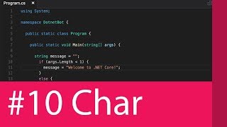 #10 C# TUTORIAL - DATATYPES THE CHAR DATATYPE