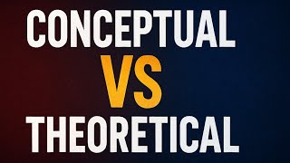 Conceptual vs Theoretical: Framework & Review Explained Simply! | Research Made Easy
