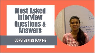 OOPS- Interview Question and Answers- Part 2