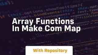array functions in make com map