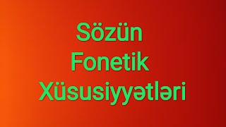 Sözün fonetik xüsusiyyətləri.(Azərbaycan dili test toplusu 1-50)