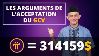 J'accepte le GCV et je le soutiens dès à présent. Pi = 314159$  -  Mes ARGUMENTS