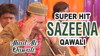 New Qawwali Sazeena | Ahad Ali Khan