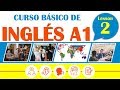 Curso Básico de Inglés Americano Lección 2 | Gramática, Pronunciación y Listening en Inglés