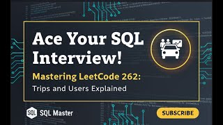 Trips and Users SQL Solution – LeetCode 262 Explained (PostgreSQL Tutorial)